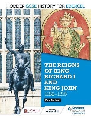 bokomslag Hodder GCSE History for Edexcel: The reigns of King Richard I and King John, 1189-1216