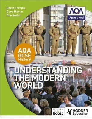 AQA GCSE History: Understanding the Modern World 1