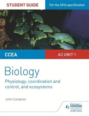 bokomslag CCEA A2 Unit 1 Biology Student Guide: Physiology, Co-ordination and Control, and Ecosystems