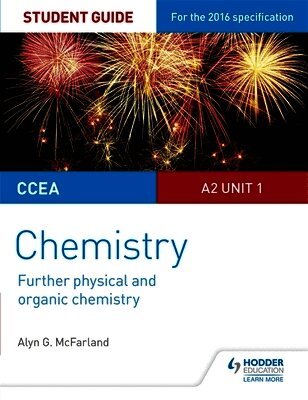 Alyn G. McFarland - CCEA A2 Unit 1 Chemistry Student Guide: Further Physical and Organic Chemistry, Häftad