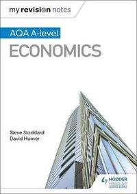 bokomslag My Revision Notes: Aqa A-Level Economics