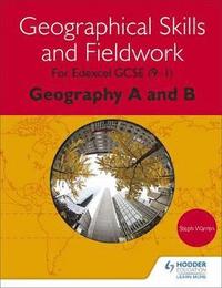 bokomslag Geographical Skills and Fieldwork for Edexcel GCSE (9-1) Geography A and B