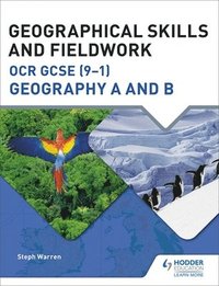 bokomslag Geographical Skills and Fieldwork for OCR GCSE (9-1) Geography A and B
