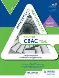 bokomslag Meistroli Mathemateg CBAC TGAU: Uwch (Mastering Mathematics for WJEC GCSE: Higher Welsh-language edition)
