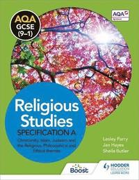 bokomslag AQA GCSE (9-1) Religious Studies Specification A Christianity, Islam, Judaism and the Religious, Philosophical and Ethical Themes