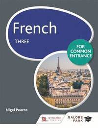 Nigel Pearce - French for Common Entrance Three, Häftad