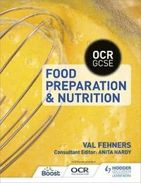 bokomslag OCR GCSE Food Preparation and Nutrition