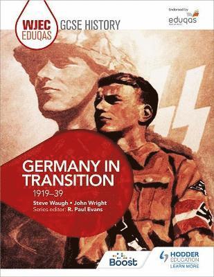 Steve Waugh, John Wright - WJEC Eduqas GCSE History: Germany in transition, 1919-39, Häftad