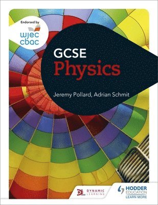 Jeremy Pollard, Adrian Schmit - WJEC GCSE Physics, Häftad