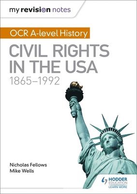 bokomslag My Revision Notes: OCR A-level History: Civil Rights in the USA 1865-1992