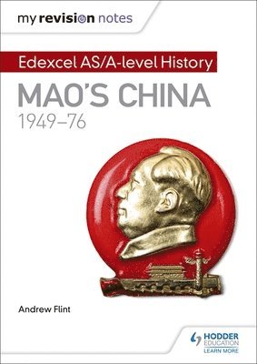 bokomslag My Revision Notes: Edexcel AS/A-level History: Mao's China, 1949-76