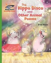 bokomslag Reading Planet - The Hippo Disco and Other Animal Poems - Green: Galaxy