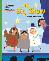 bokomslag Reading Planet - The Big Show - Green: Galaxy