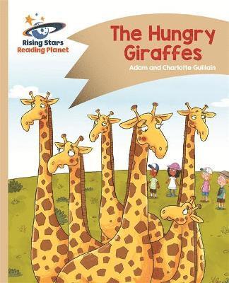 Reading Planet - The Hungry Giraffes - Gold: Comet Street Kids 1
