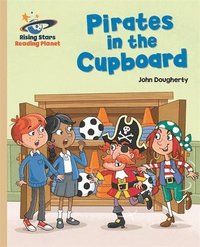 bokomslag Reading Planet - Pirates in the Cupboard - Gold: Galaxy
