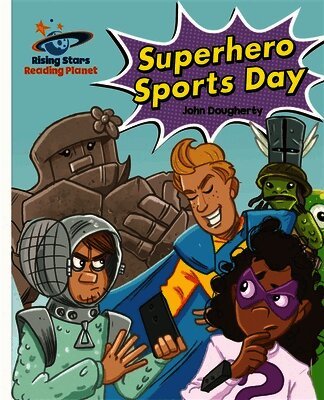 John Dougherty - Reading Planet - Superhero Sports Day - White: Galaxy, Häftad