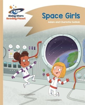 bokomslag Reading Planet - Space Girls - Gold: Comet Street Kids