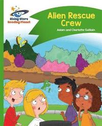 bokomslag Reading Planet - Alien Rescue Crew - Green: Comet Street Kids