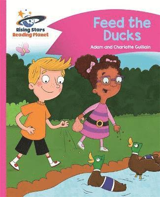 Reading Planet - Feed the Ducks - Pink B: Comet Street Kids 1