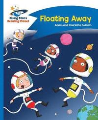 bokomslag Reading Planet - Floating Away - Blue: Comet Street Kids