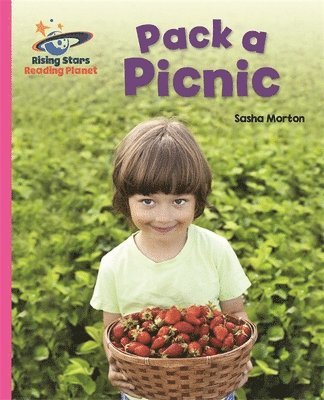 Sasha Morton - Reading Planet - Pack a Picnic - Pink A: Galaxy, Häftad
