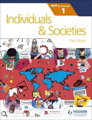 Individuals and Societies for the IB MYP 1 1