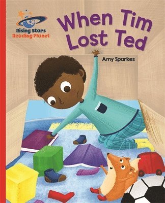 Amy Sparkes - Reading Planet - When Tim Lost Ted - Red B: Galaxy, Häftad