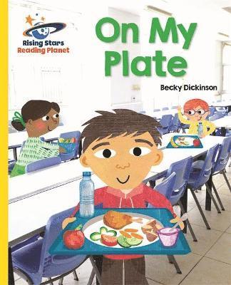 Reading Planet - On My Plate - Yellow: Galaxy 1
