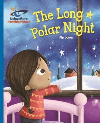 bokomslag Reading Planet - The Long Polar Night - Blue: Galaxy