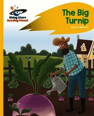 Alison Milford - Reading Planet - The Big Turnip - Yellow: Rocket Phonics, Häftad