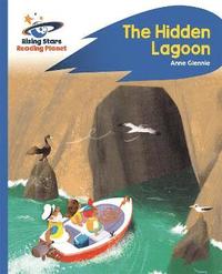 bokomslag Reading Planet - The Hidden Lagoon - Blue: Rocket Phonics