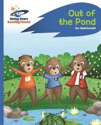 bokomslag Reading Planet - Out of the Pond - Blue: Rocket Phonics