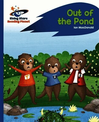 Ian Macdonald - Reading Planet - Out of the Pond - Blue: Rocket Phonics, Häftad