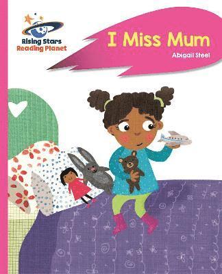 bokomslag Reading Planet - I Miss Mum - Pink B: Rocket Phonics