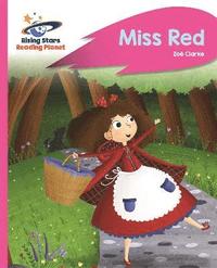 bokomslag Reading Planet - Miss Red - Pink B: Rocket Phonics