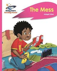 bokomslag Reading Planet - The Mess - Pink B: Rocket Phonics