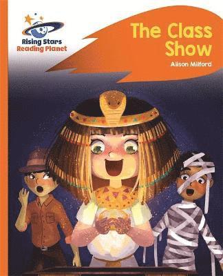 bokomslag Reading Planet - The Class Show - Orange: Rocket Phonics