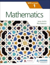 bokomslag Mathematics for the IB MYP 1