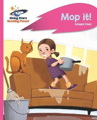 bokomslag Reading Planet - Mop it! - Pink A: Rocket Phonics