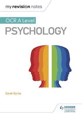 My Revision Notes: OCR A Level Psychology 1