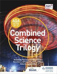 bokomslag AQA GCSE (9-1) Combined Science Trilogy Student Book