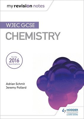 Adrian Schmit, Jeremy Pollard - My Revision Notes: WJEC GCSE Chemistry, Häftad