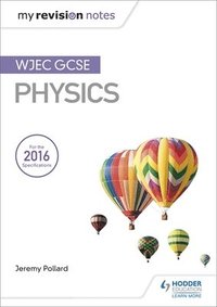 bokomslag My Revision Notes: WJEC GCSE Physics