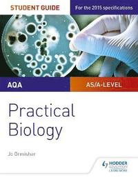 bokomslag AQA A-level Biology Student Guide: Practical Biology