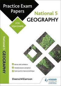 bokomslag National 5 Geography: Practice Papers for Sqa Exams