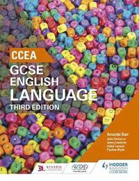 bokomslag CCEA GCSE English Language, Third Edition Student Book