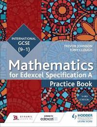 bokomslag Edexcel International GCSE (9-1) Mathematics Practice Book Third Edition