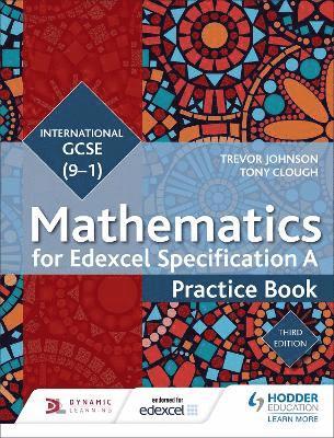 Edexcel International GCSE (9-1) Mathematics Practice Book Third Edition 1
