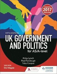 bokomslag UK Government and Politics for AS/A-level (Fifth Edition)