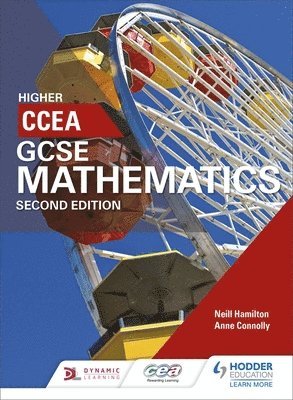 Neill Hamilton, Anne Connolly - CCEA GCSE Mathematics Higher for 2nd Edition, Häftad